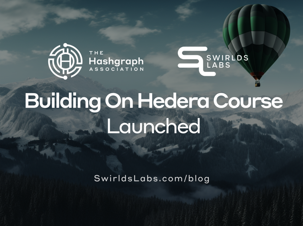 Ассоциация Hashgraph и Swirlds Labs запускают обучающие курсы Building on Hedera Ассоциация Hashgraph и Swirlds Labs запускают обучающие курсы Building on Hedera